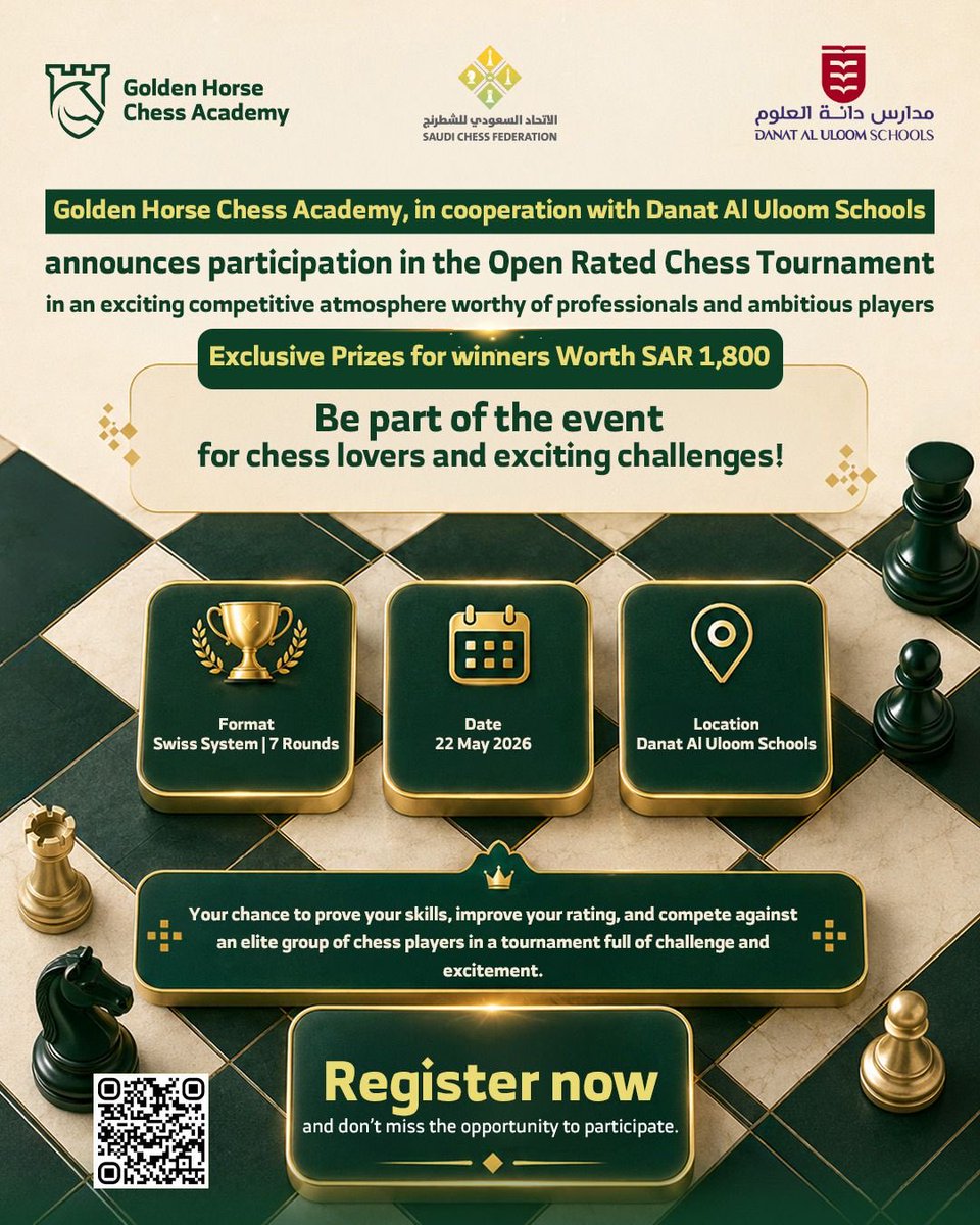 ChessAcademy_SA's tweet photo. ♟️ Join the Rated Open Chess Tournament

📅 May 22, 2026
🏆 7 Rounds – Swiss System

📌 Registration
https://t.co/gLv4ftwYX8

📌 Regulations – English
https://t.co/Gva0RmaohB

📍 Location
https://t.co/ONLFbNj7yv

Register now ♟️

#Golden_Horse_Academy #Chess https://t.co/xbTra7JFRc
