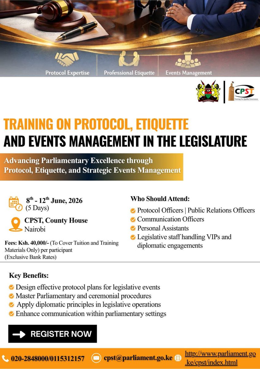 thecpst's tweet photo. The CPST has scheduled a Training on Protocol, Etiquette &amp; Events Management in the Legislature from 8th to 12th June, 2026 at the CPST Town Campus, Parliament Road. 
Fees @ Ksh 40,000/- per participant. 

𝐓𝐨 𝐀𝐩𝐩𝐥𝐲:
Email: cpst@parliament.go.ke. 
Or call: 0115 312157 https://t.co/L6pCws0xHy