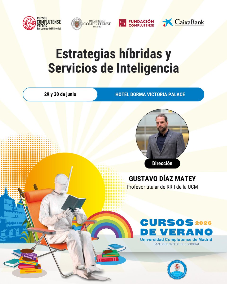 CursosVeranoUCM's tweet photo. ¿Cómo afectan la desinformación, los ciberataques o las estrategias híbridas a la seguridad global?

El curso “Estrategias híbridas y servicios de inteligencia” analizará los desafíos geopolíticos actuales y el papel de los servicios de inteligencia ante las nuevas amenazas.

📍 Hotel Dorma Victoria Palace
📅 29 y 30 de junio de 2026

Puedes solicitar beca de alojamiento y de matrícula hasta el 31 de mayo.

Solicita tu beca 👇
https://t.co/PO9xEFJFOi

Más información del curso 👇
https://t.co/BZVrWwbuDQ

@gdiazmat @CharlesTPowell @CCNCERT @FMNogales_