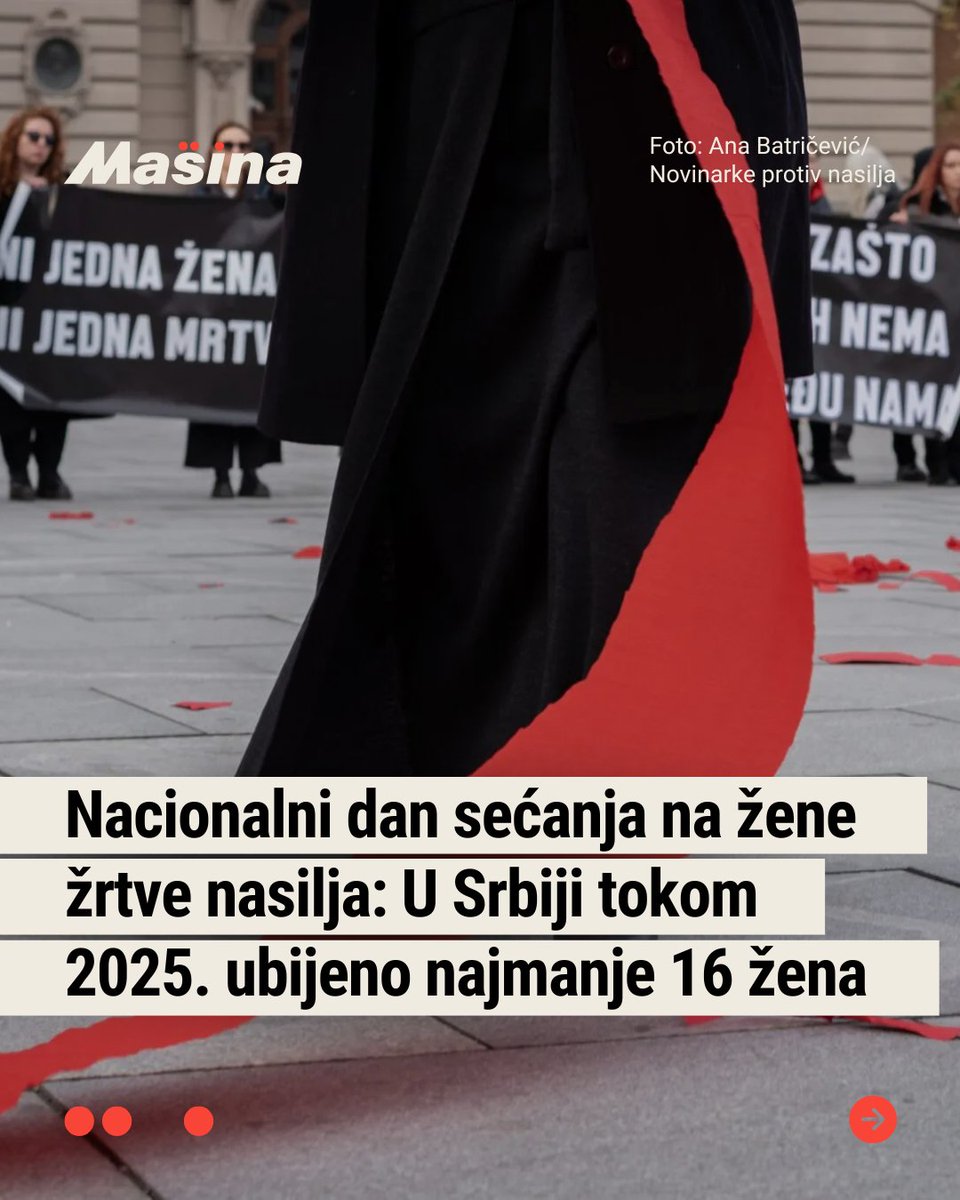 MasinaRS's tweet photo. Na Nacionalni dan sećanja na žene žrtve nasilja Autonomni ženski centar (AŽC) upozorava da, uprkos padu broja ubijenih žena tokom 2025. godine, nasilje nad ženama i dalje predstavlja ozbiljan društveni problem, dok institucionalni propusti nastavljaju da ugrožavaju živote žena i dece. Kako dodaju, tokom 2025. godine u Srbiji je najmanje 16 žena ubijeno u porodično-partnerskom kontekstu.

Saznajte više na našem sajtu👇
https://t.co/NSLqfYDdnN