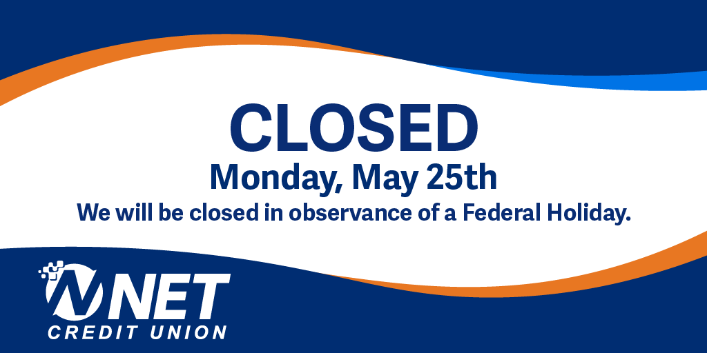 NETCreditUnion's tweet photo. We will be closed Monday, May 25th in observance of a Federal Holiday. 

As always, our Digital Services are available 24/7:
 💻Digital Banking
 📲Mobile App
 📱Phone Banking
 🏧ATM

Regular business hours will resume Tuesday, May 26th. https://t.co/xElNDfp6Et