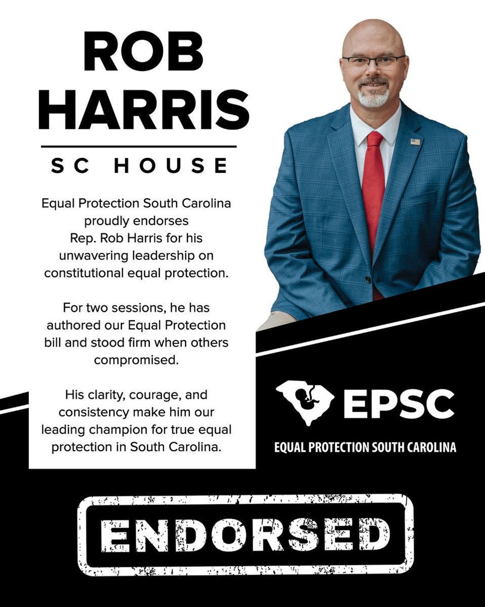 EPSouthCarolina's tweet photo. 🔥🔥 EPSC proudly endorses @HarrisForSC -Rob Harris for District 36 - a leader who refuses to compromise on the lives of the preborn, even when it means standing alone. https://t.co/rGJcYdlA1Q