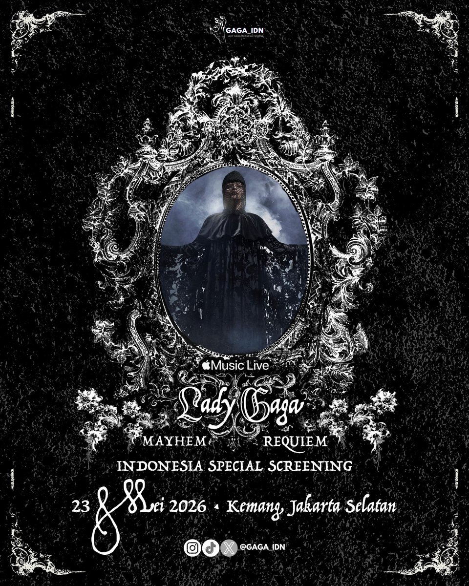 Gaga_IDN's tweet photo. 🪦 LADY GAGA in MAYHEM REQUIEM INDONESIA SPECIAL SCREENING 🪦

Little Monsters! Go get your friends and let’s close and reminisce the MAYHEM chapter together.

🗓️ Saturday, May 23rd 2026
⏰ 6 PM WIB
📍 Kemang, South Jakarta
🔗 Register here: https://t.co/vGOm0GRcgQ

Seats are very limited for this special screening. Secure your spot now!