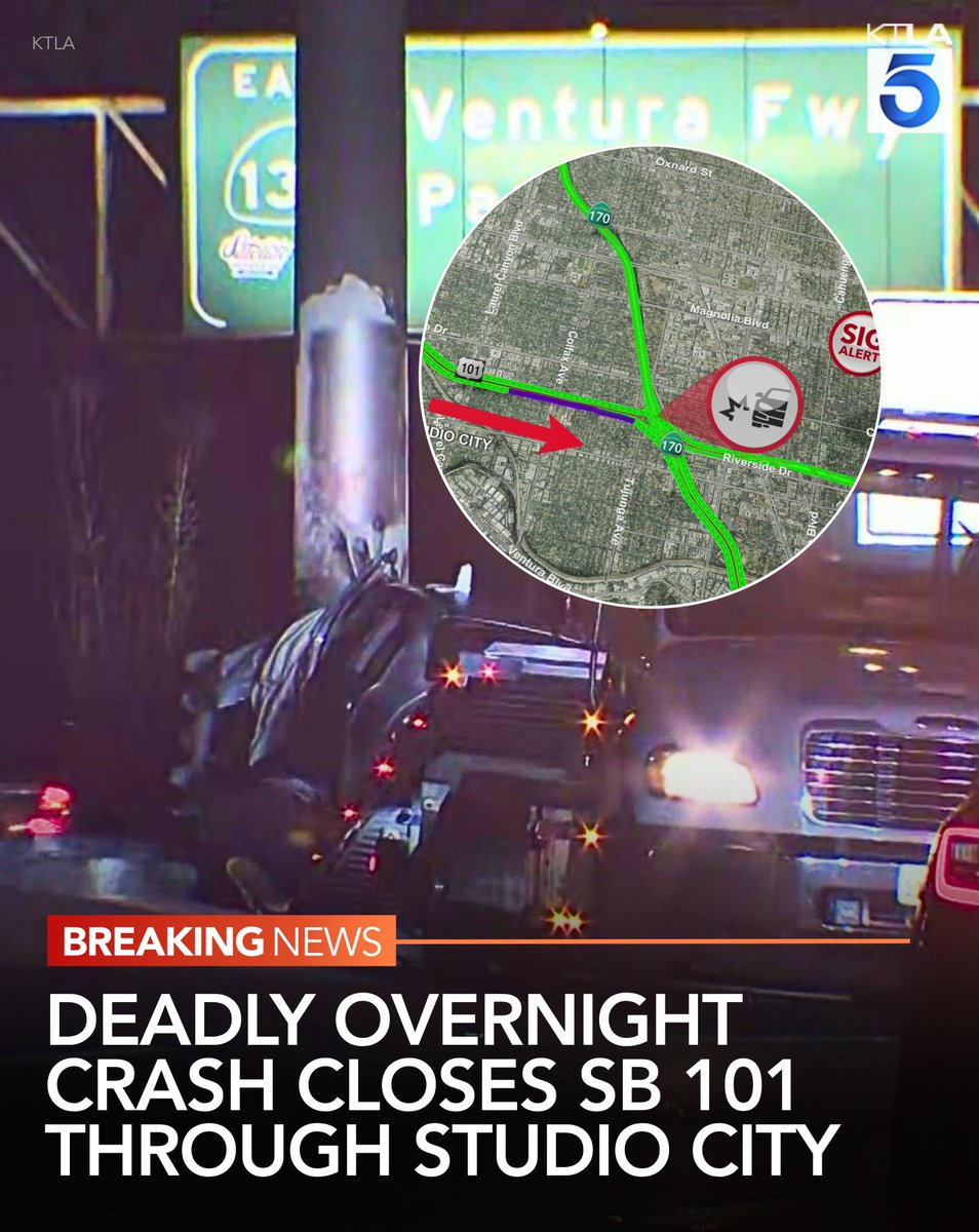 BREAKING: A deadly crash has all southbound lanes of the 101 Freeway ...