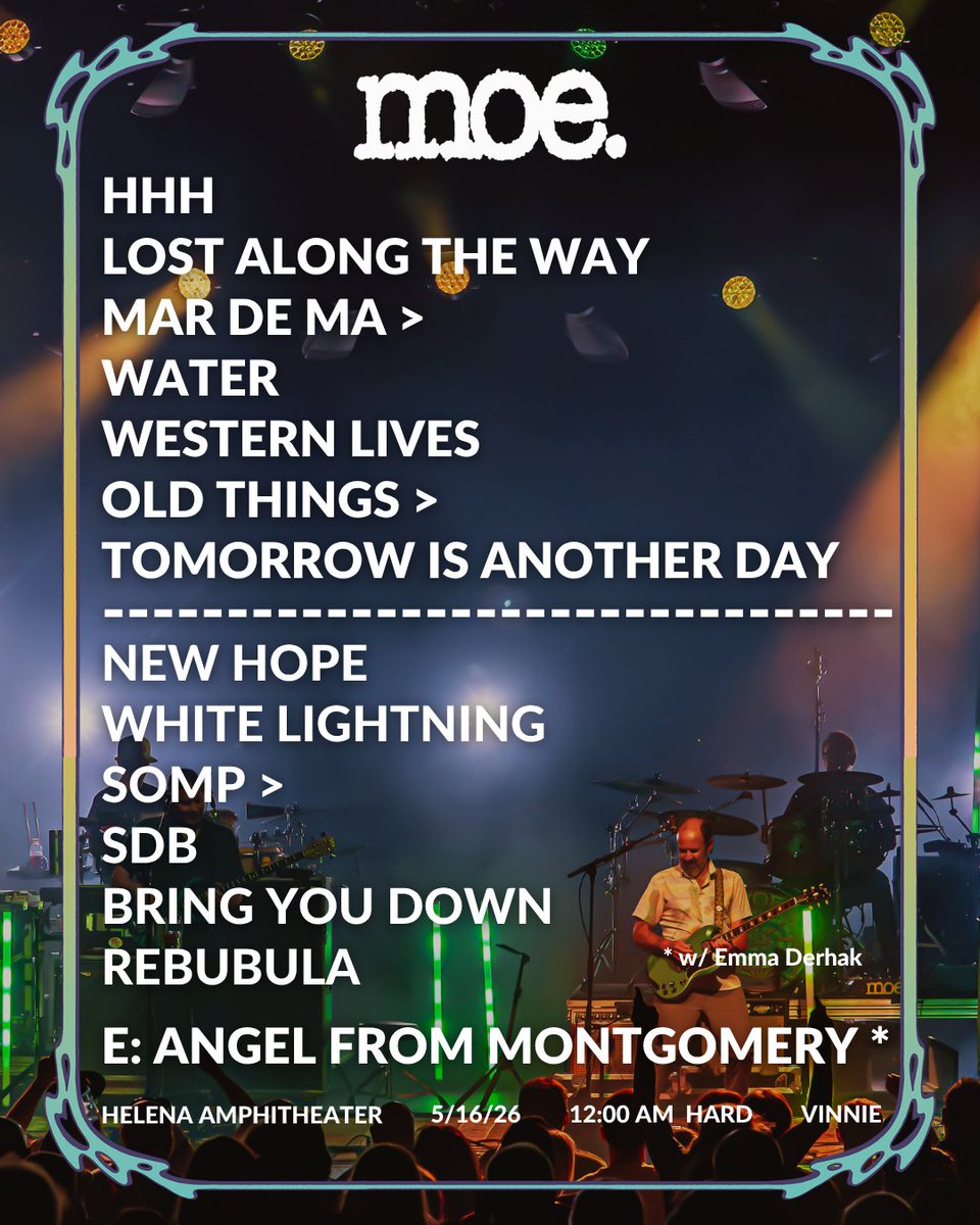moeperiod's tweet photo. Setlist – Helena Amphitheater 5/16/26 https://t.co/EBcQ3UFQJG