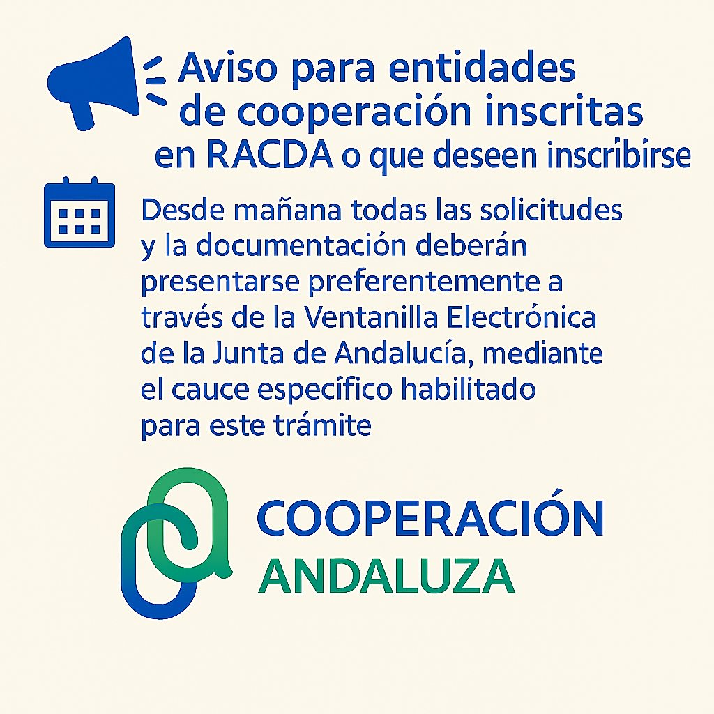 CooperacionAND's tweet photo. 📢 Desde el 19 de mayo, las entidades de cooperación inscritas en RACDA o que deseen inscribirse deberán presentar solicitudes y documentación, preferentemente, por #VEAJA.
⏩Cancelación: https://t.co/bmVvvvhlOJ
⏩Inscripción, modificación y actualización:
https://t.co/SZMbEk12KC https://t.co/toPhDqdzxu