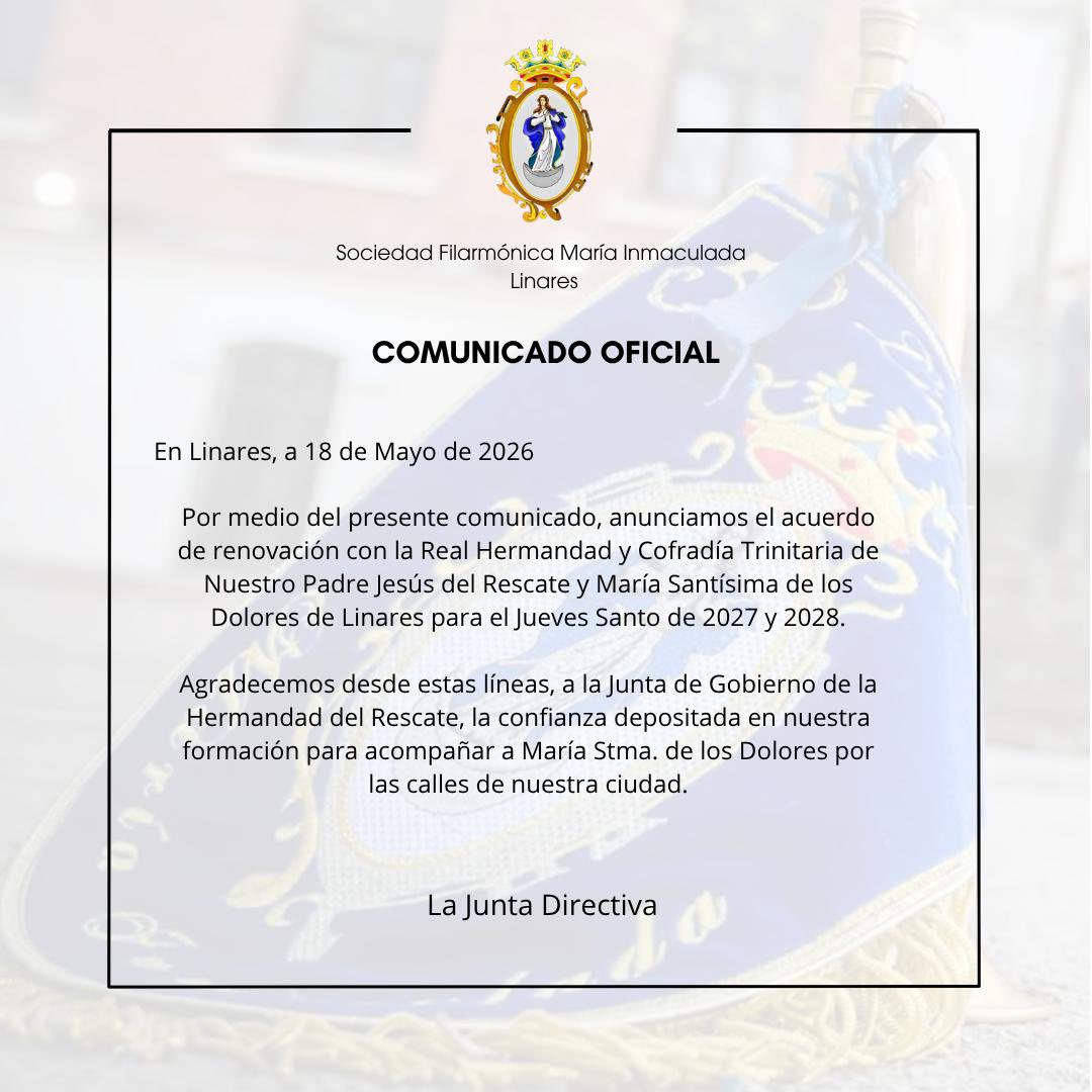 SFLM_Inmaculada's tweet photo. |COMUNICADO OFICIAL|

Renovación con la Hermandad del @rescatelinares para el Jueves Santo de 2027 y 2028.

#suenamaríainmaculada #banda #semanasanta https://t.co/6z7IkwQX4z