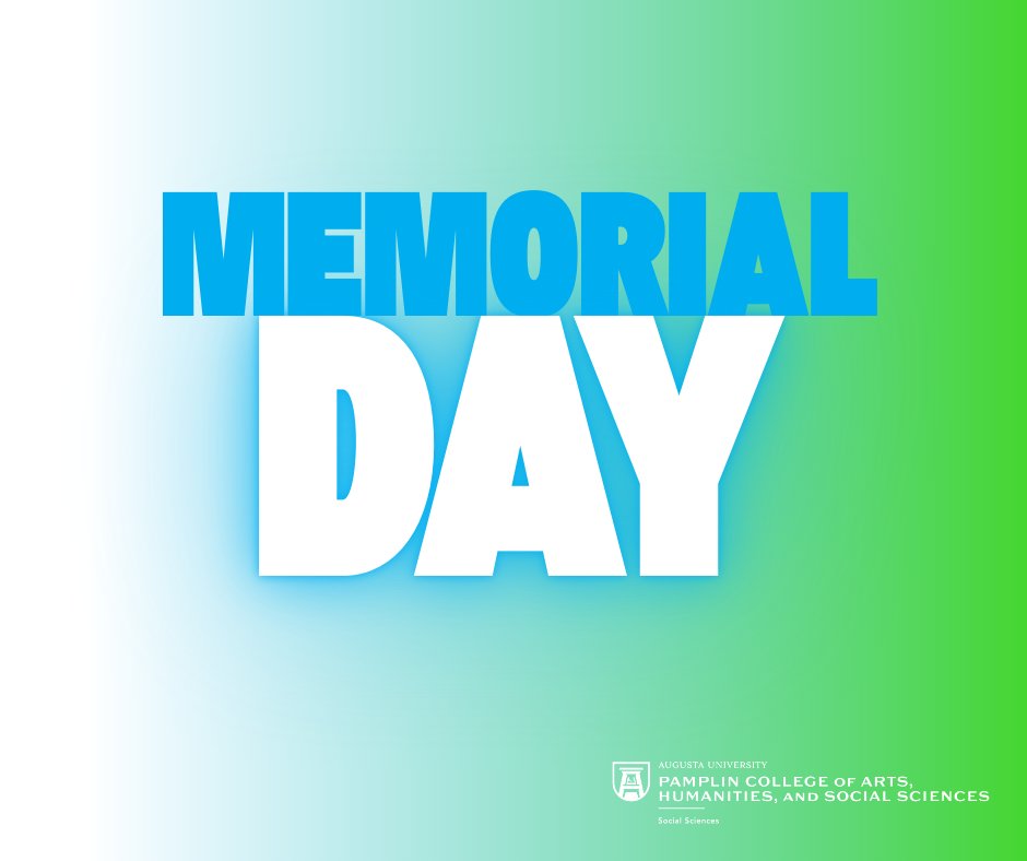 AUG_SocSci's tweet photo. Today we honor and remember the men and women who gave their lives in service to our country. Our office will be closed today in observance of Memorial Day and will reopen tomorrow. https://t.co/Mzjd2pXk8j