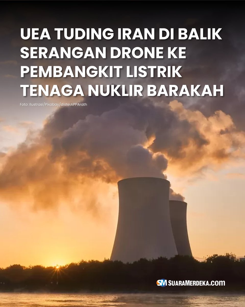 suaramerdeka's tweet photo. Uni Emirat Arab (UEA) menuding Iran atau salah satu proksinya bertanggung jawab atas kebakaran di dekat pembangkit listrik tenaga nuklir negara tersebut akibat serangan drone.
#suaramerdeka #suaramerdekacom #suaramerdekanetwork #uea #iran #serangandrone #pltn #barakah https://t.co/QpQ9etQ1tl