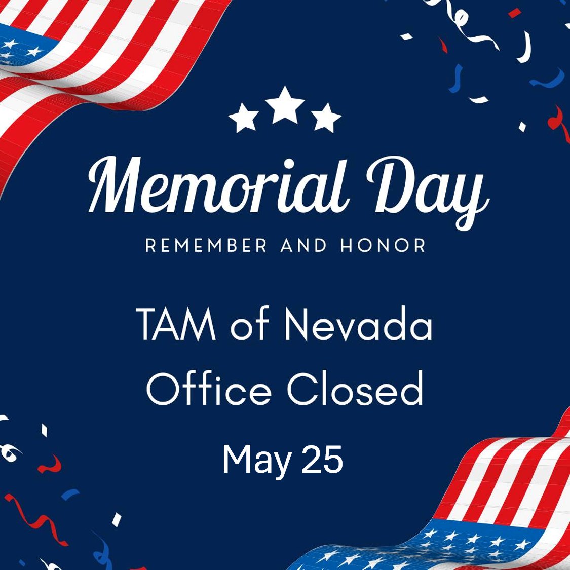 TAMNevada's tweet photo. The  TAM of Nevada office will be closed on Monday, May 25th for Memorial  Day. The online alcohol awareness card course will still be available  24/7 at https://t.co/4KQni4RYns. https://t.co/IpNaFu1r6u