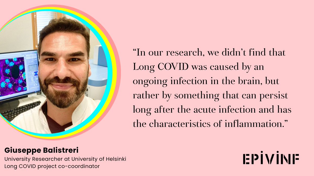 epivinf's tweet photo. In our latest webinar, Giuseppe Balistreri explained some results of the Long COVID Project which suggests that SARS-CoV-2 does not efficiently persist in the brain like rabies or Zika. 

Read further about it 👉 https://t.co/RlO6T3VT4p

#LongCOVID #Inflammation #Brain https://t.co/dddWRsdDk3