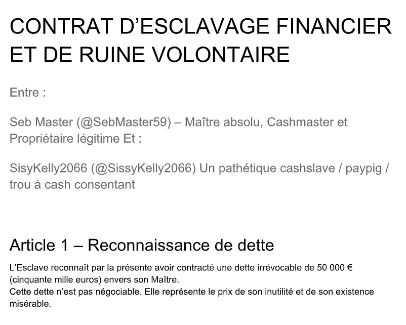 SebMaster59's tweet photo. Pour @Sissykelly2066  c'est un jour spécial
Signature d'un contrat d'endettement de 50 000€ 🥵💸💰💰
Voilà comment je te contrôle. 
Désormais sous contrat, elle me doit tout. https://t.co/HW12mjnG49