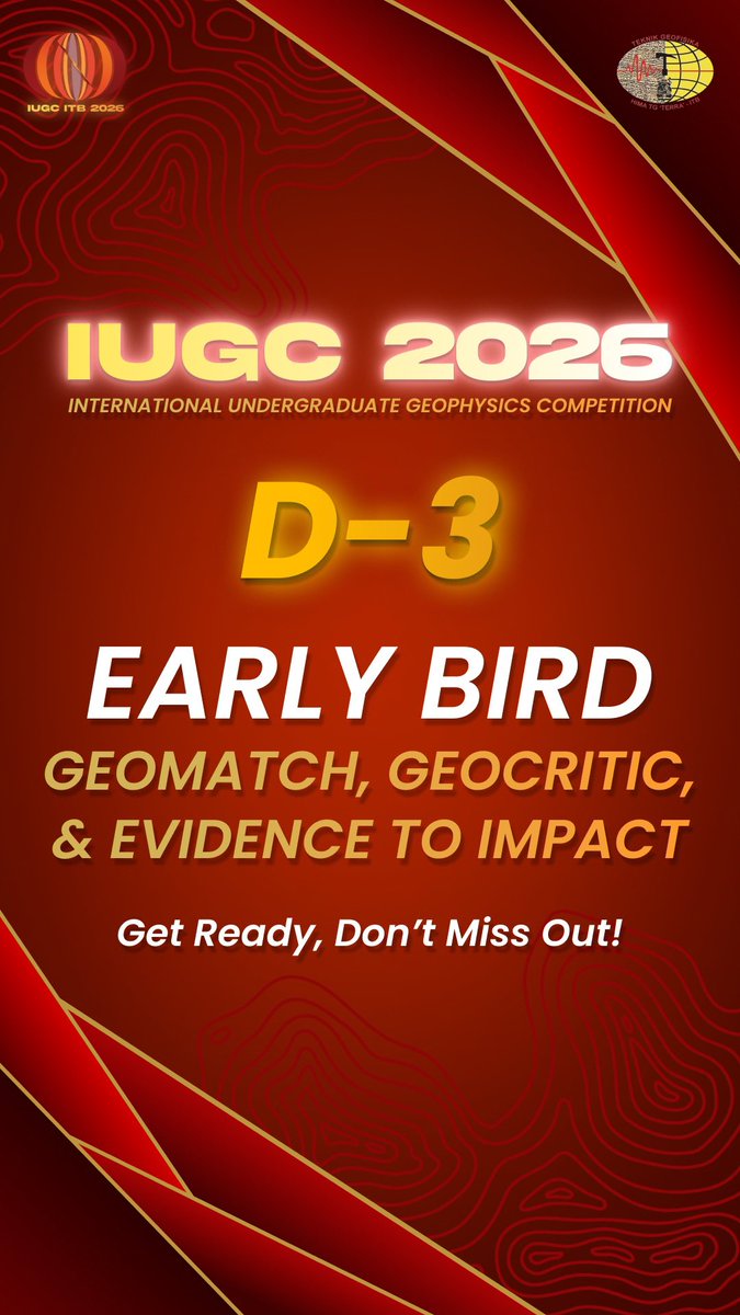 IUGC_2026's tweet photo. 🚨 D-3 EARLY BIRD IUGC ITB 2026 🚨

The countdown is on!
Get ready for:
🌍 Geomatch
🧠 Geocritic
💡 Evidence to Impact

Don’t miss your chance to be part of the International Undergraduate Geophysics Competition 2026! 🔥

#IUGCITB2026 #EarlyBird https://t.co/zAKCyPXDIU