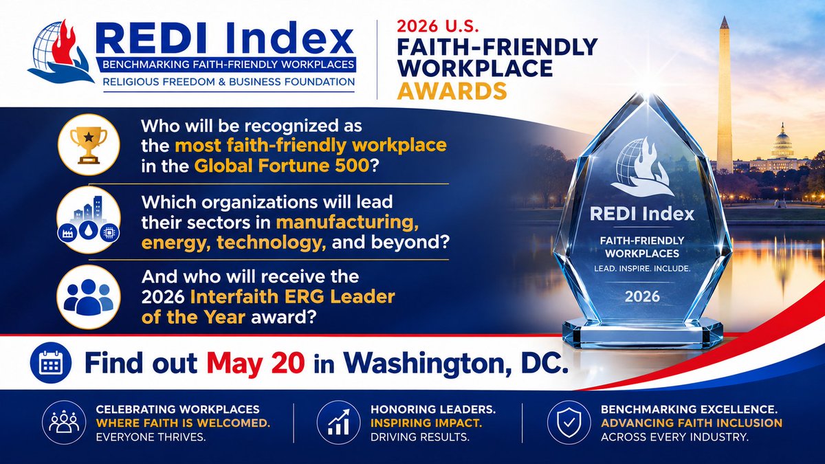 RFBF_US's tweet photo. Who will be recognized as the most faith-friendly workplace in the Global Fortune 500? Which organizations will lead their sectors in manufacturing, energy, technology, and beyond? Who will receive the 2026 Interfaith ERG Leader of the Year award? Register https://t.co/Us6AK607sM https://t.co/4T37UuGxZM
