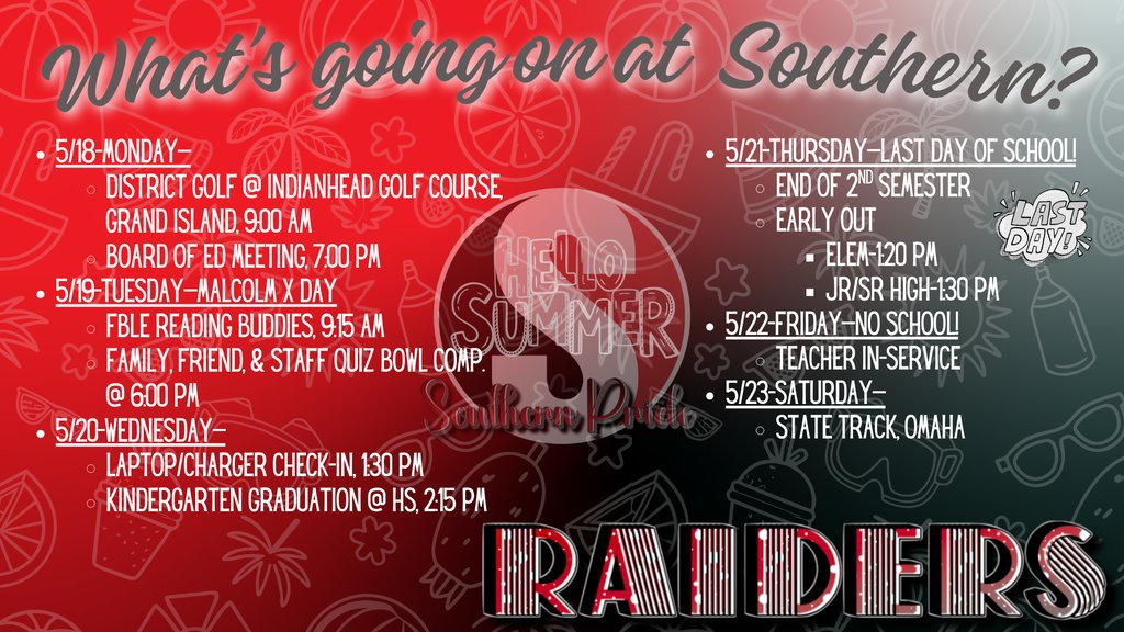 SHSRaiders1's tweet photo. ❤️🖤 Final week of school at Southern! ☀️🎉
From District Golf and Quiz Bowl to Kindergarten Graduation, State Track, and the last day of school, it’s a busy week for Raider Nation!
Check out this week’s schedule and early dismissal times. Have a great summer, Raiders! ❤️🖤 https://t.co/Vl54LFeBz9
