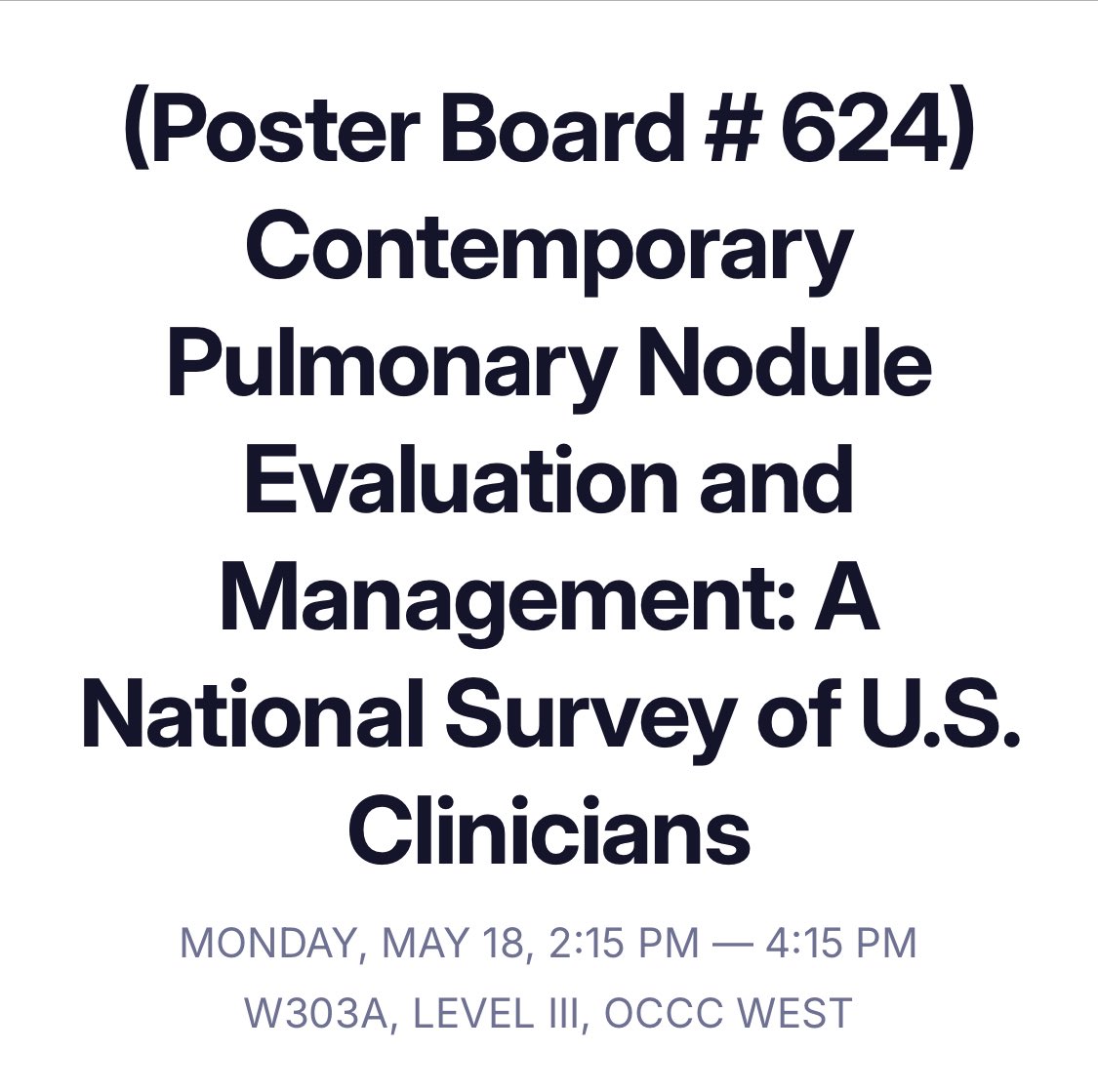 RogerKimMD's tweet photo. 📣📣 Check out our recent work on current pulmonary nodule evaluation and management practices in the U.S. at 2:15PM today at #ATS2026!! https://t.co/uQK9pKyUBn