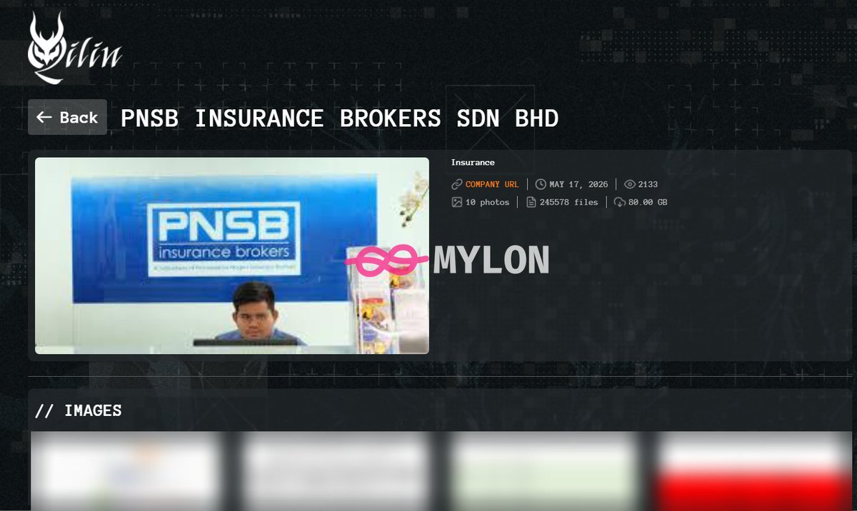 MylonIntel's tweet photo. ‼️🇲🇾 MALAYSIA RANSOMWARE ALERT
Ransomware group, "Qilin" has allegedly leaked data to a company in Malaysia, PNSB Insurance Brokers Sdn Bhd. 

Leaked data may contain sensitive PII &amp; confidential documents.

- ⏰Date: 17/5/2026
- 📦80GB (245,578 files) https://t.co/MGHMnVjnPd