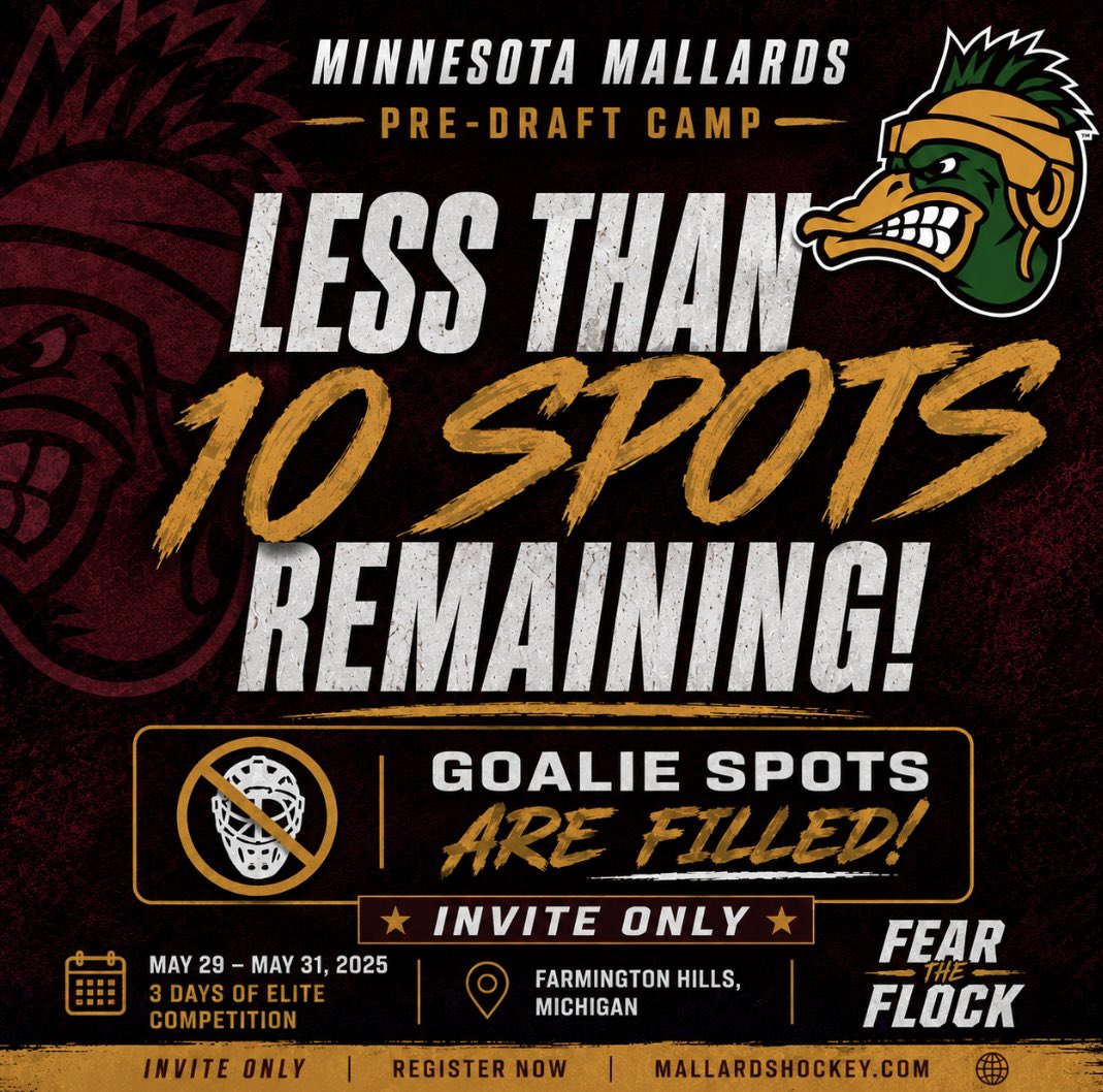 mnmallards's tweet photo. Less than 10 spots remain for our Invite Only Pre-Draft Camp in Farmington Hills, Michigan.

Goalie spots are officially full.

#MallardsHockey https://t.co/v2uaT9KDmV