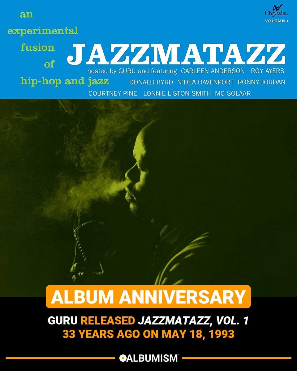Guru released 'Jazzmatazz, Vol. 1' 33 years ago on May 18, 1993