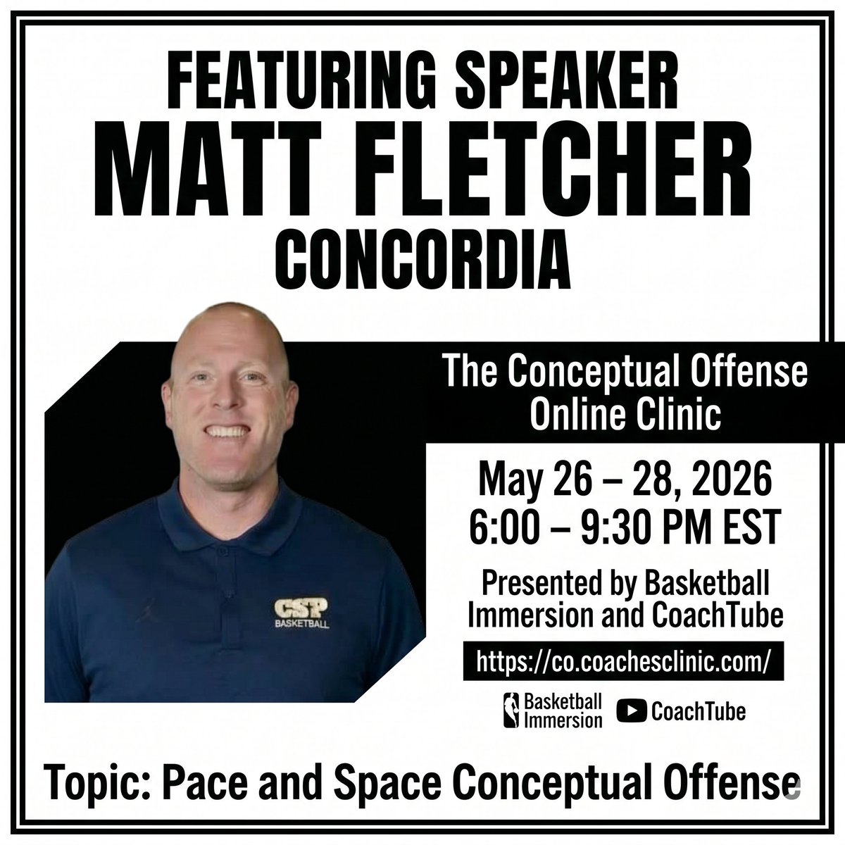BBallImmersion's tweet photo. Pace and Space Conceptual Offense 

Matt Fletcher (Concordia) breaks it down May 26–28, 6:00–9:30 PM EST at The Conceptual Offense Online Clinic presented by Basketball Immersion and @thecoachtube 

Activate your development https://t.co/ekunTmZzxN https://t.co/hC7XPGUlvL