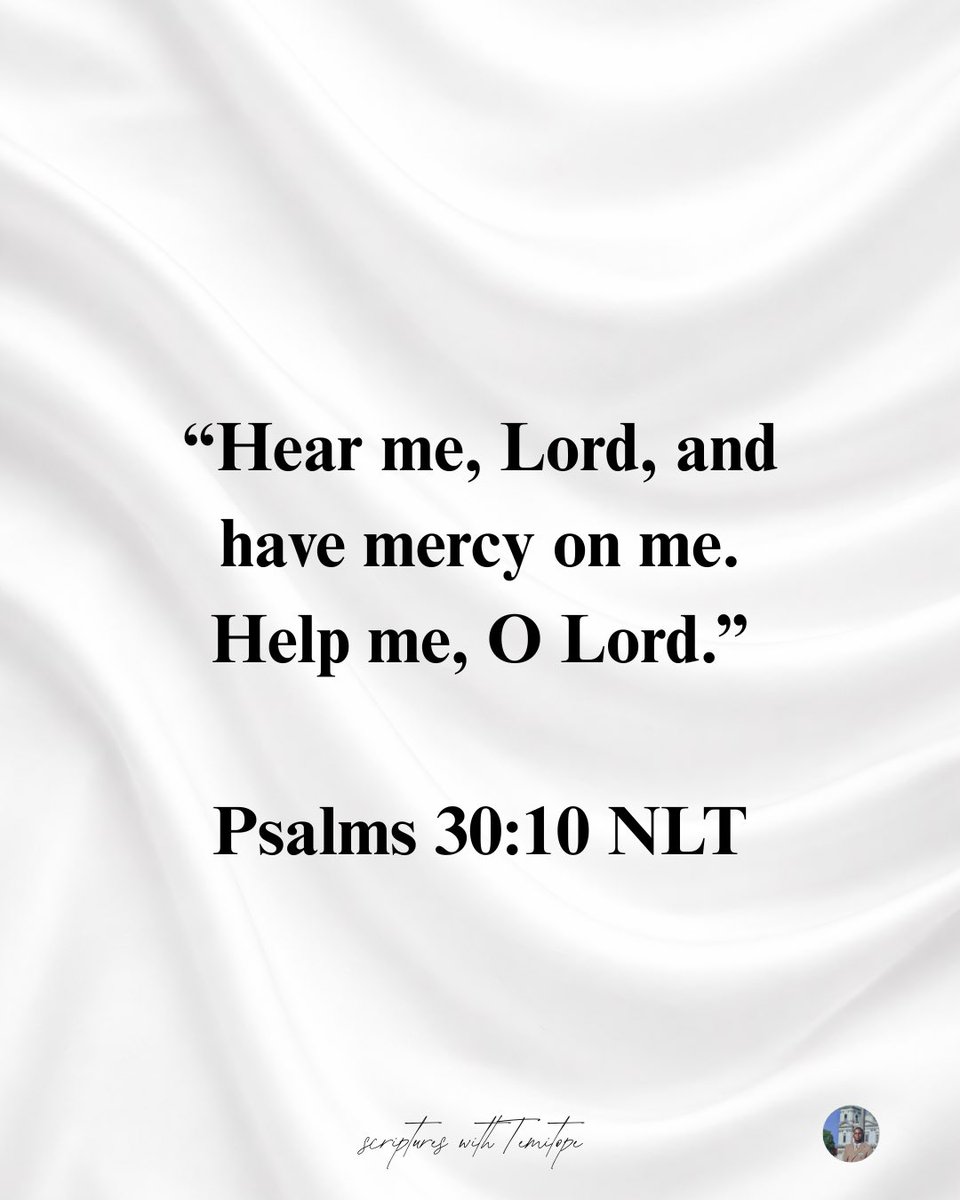 TemitopAdepoju's tweet photo. Your mercy o Lord do I seek. 

Day 138/365 

“Hear, O Lord, and have mercy on me; Lord, be my helper!” Psalms 30:10 NKJV

#scriptureswithtemitope
#averseperday
 #allnations
#EXPLOREPAGE
#fyp https://t.co/MYmO85Rve9