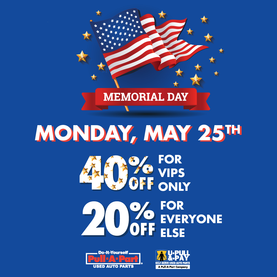 PullAPartAuto's tweet photo. One week from today! Visit us on Memorial Day and get 40% off if you're a VIP Member. 20% off for everyone else 😊 https://t.co/xTrWJ5Dk8C