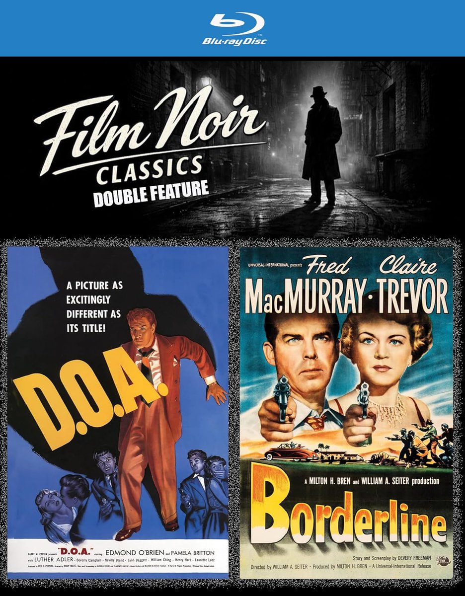 gregcritic's tweet photo. Film noir is staging a comeback.  But real noiristas know that it never went away.  Check out the review for the new double feature of #DOA and #Borderline below:https://t.co/cxQSfWyhWy https://t.co/JdBkLxtYRh