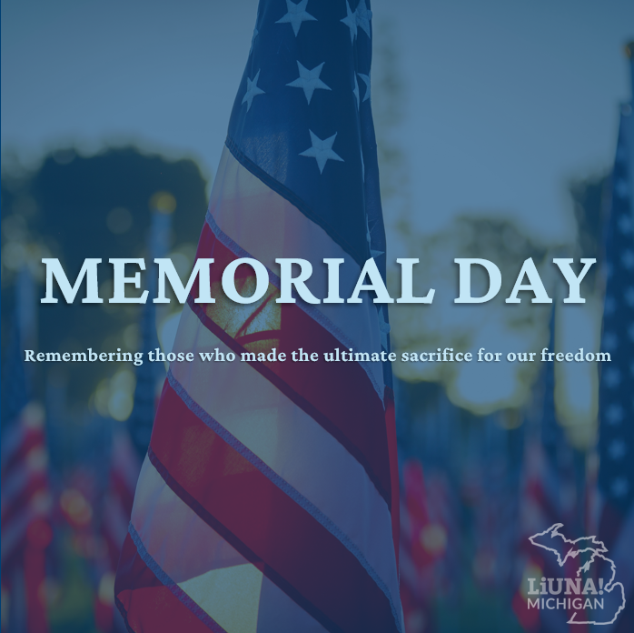 MiLaborers's tweet photo. This #MemorialDay, let us honor and remember those who gave everything for our cournty. #NeverForget https://t.co/Ln52lBisiN