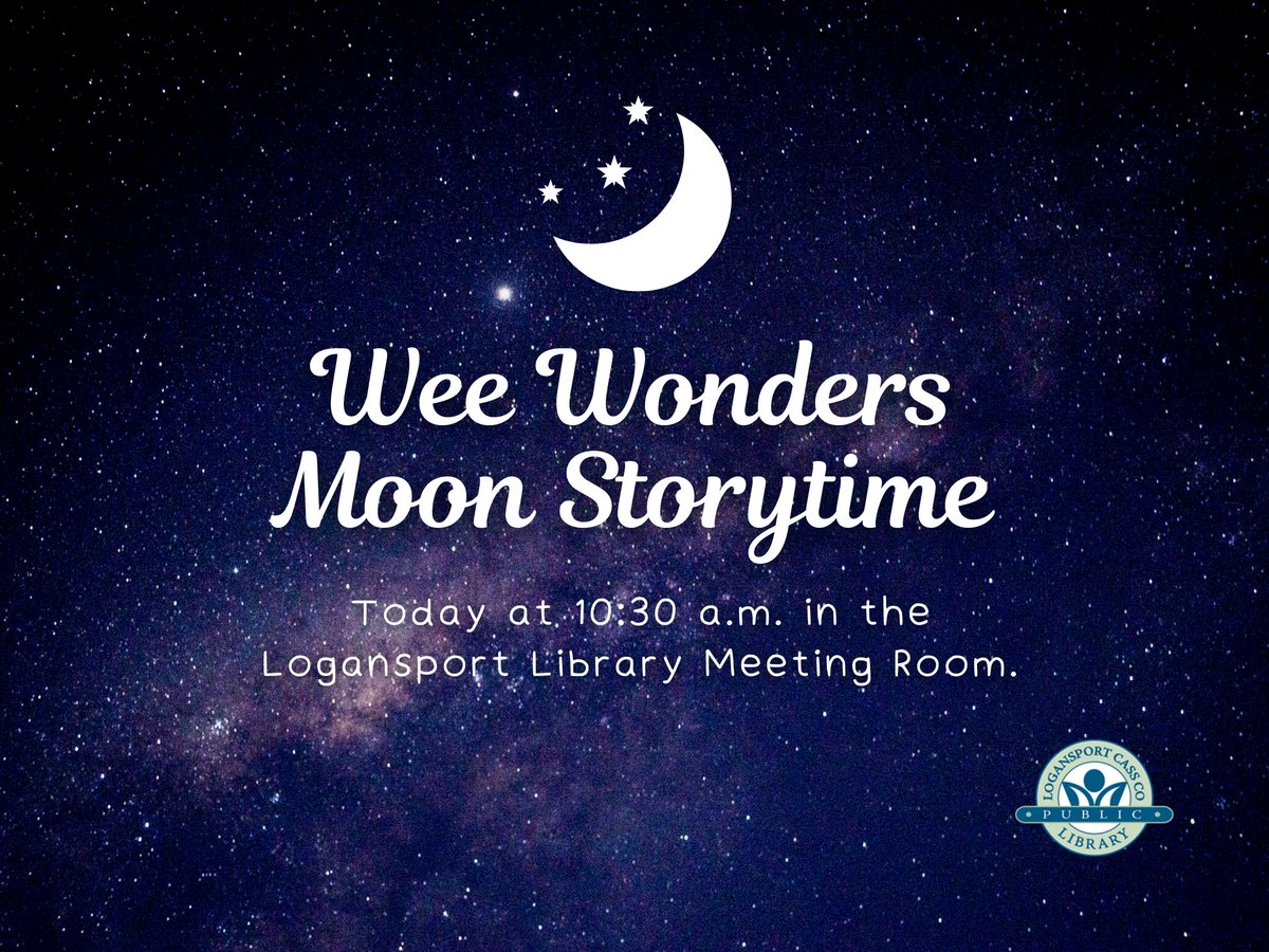 LCCPL's tweet photo. Bring your little ones to Wee Wonders Moon Storytime today at 10:30 a.m. in the Logansport Library Meeting Room. https://t.co/KGccHukI8s