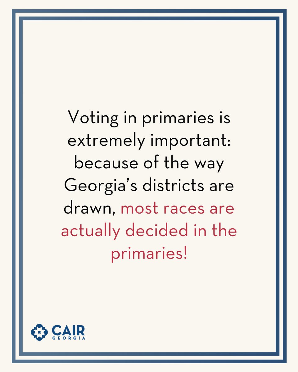 CAIR_GA's tweet photo. Today is #ElectionDay for the Georgia primaries! In my many districts, primary elections effectively determine the final outcome - so your vote matters. Make your voice heard and head to the polls today! https://t.co/4v8oS9CCzW