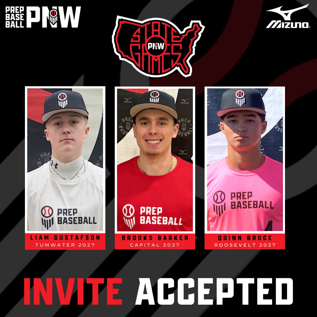 PrepBaseballWA's tweet photo. 𝟐𝟎𝟐𝟔 𝐏𝐀𝐂𝐈𝐅𝐈𝐂 𝐍𝐎𝐑𝐓𝐇𝐖𝐄𝐒𝐓 𝐒𝐓𝐀𝐓𝐄 𝐆𝐀𝐌𝐄𝐒

𝗜𝗡𝗩𝗜𝗧𝗘 𝗔𝗖𝗖𝗘𝗣𝗧𝗘𝗗 ✅

Welcoming the following three prospects to the summer's top PNW invite-only event

🔗 to request an invite: https://t.co/tudO1iNrsL

@liam_gustafson | @brooks_bar58546 | @quinnb2027