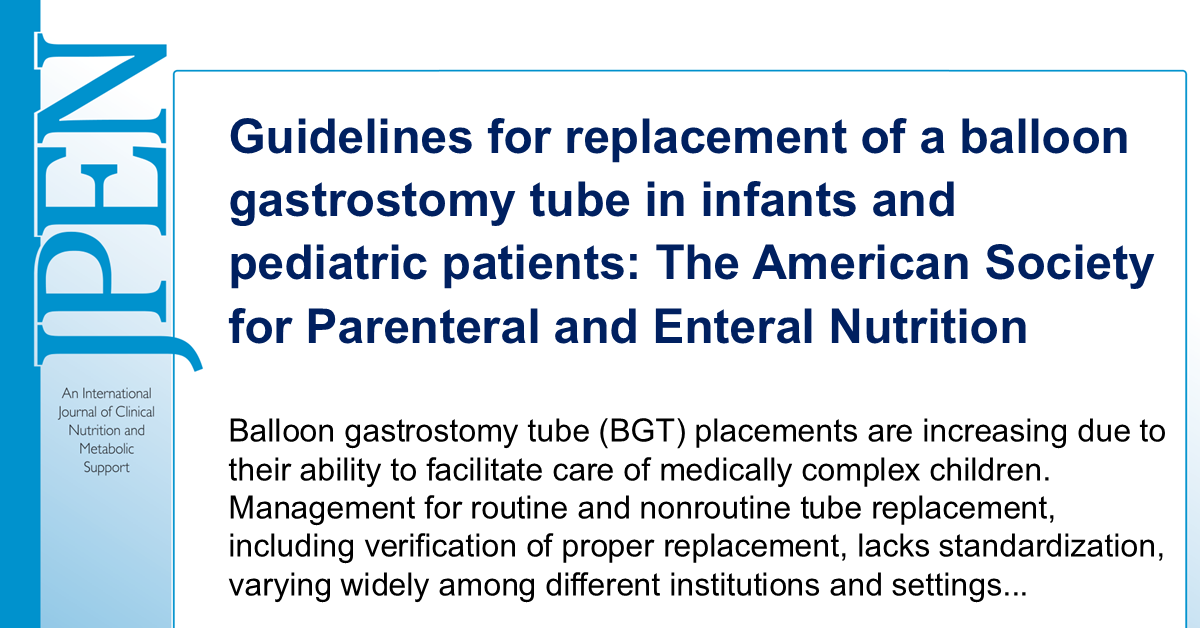 ASPEN_nutrition's tweet photo. 💫 New guideline available! Review recommendations for balloon gastrostomy tube replacement and placement confirmation in pediatric patients.
Read the full article in #JPEN:
https://t.co/3156xIocuV https://t.co/GiGCbqSR5O