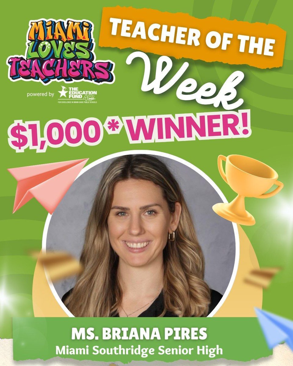 EducationFund's tweet photo. Congratulations to Briana Pires of Miami Southridge Senior High School, our newest Miami Loves Teachers Teacher of the Week. 🏆🍎To learn more about Miami Loves Teachers, visit https://t.co/lKmFZdL4pg. https://t.co/igv5yHZgNA