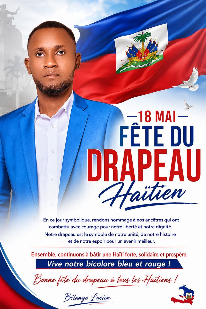PresseInfos1's tweet photo. 🇭🇹 18 Mai — Fête du Drapeau Haïtien
Fiers de notre histoire, unis pour l’avenir.
Vive Haïti et notre bicolore bleu et rouge ! 🇭🇹
✍️ Bélange Lucien https://t.co/qnjGwhctQS