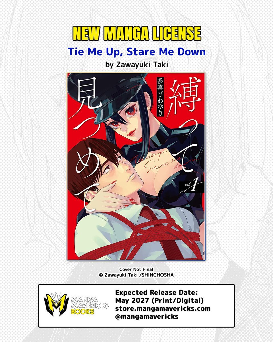 mangamavericks's tweet photo. LICENSE ANNOUNCEMENT:

Tie Me Up, Stare Me Down by Zawayuki Taki (@zwzwyk)

To be free, you must first be tied down and stare into your captor’s eyes…

A mature story about pressure, liberation, and self-discovery, as one overworked salaryman finds unexpected freedom inside a mysterious bar.

Releasing as a complete omnibus volume in May 2027! 

#MangaMavericksMonday
