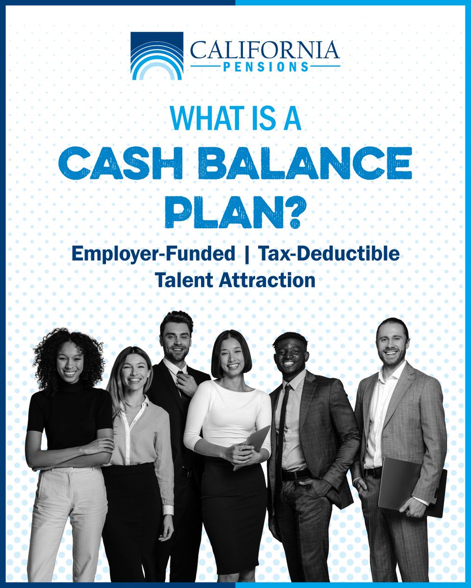 CaliforniaPens1's tweet photo. A cash balance plan is a defined benefit retirement plan funded entirely by your business.  It's a powerful way to enhance your company's benefits package, attract top talent, and unlock meaningful tax deductions for your business. https://t.co/jvnx12xBv0