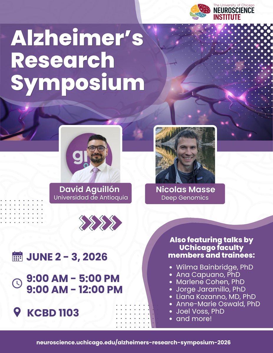 UChicago_Brains's tweet photo. We are excited to announce the Alzheimer’s Research Symposium! 

Join us on June 2-3 at 9 am in KCBD 1103 to learn from David Aguillón, MD, PhD (Universidad de Antioquia), Nicolas Masse, PhD (Deep Genomics), UChicago faculty members, and trainees.

More: https://t.co/xp3FxyCQRB https://t.co/rkyDcs8b74