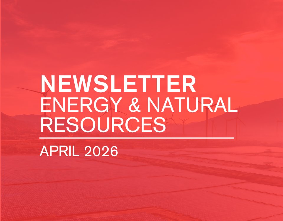 MHRLegal's tweet photo. 🌱🌎💡 NEWSLETTER ENERGY &amp; NATURAL RESOURCES | APRIL 2026
👉 https://t.co/wlfpReV4os https://t.co/QDVT78YxGQ