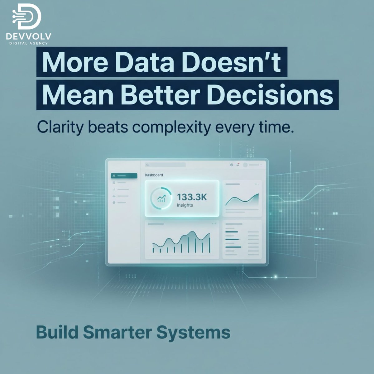 devvolv1Agency's tweet photo. Drowning in data but starving for insights? Sophisticated metrics don't mean a thing if they lead to analysis paralysis. Real growth requires cutting through the noise. Focus on the core metrics that actually drive revenue. 
#DataClarityOverChaos https://t.co/bfejl75w0k