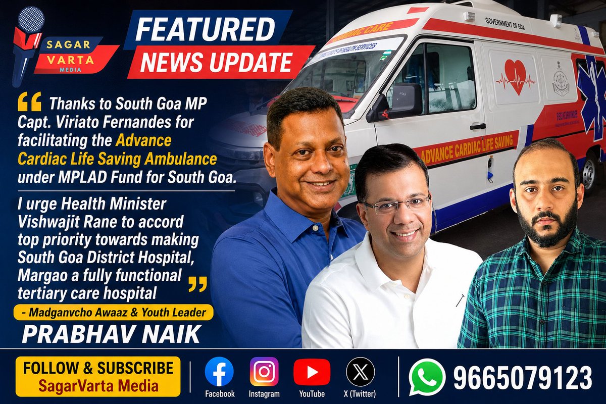 SagarVarta's tweet photo. @MAPrabhav Thanks @Capt_Viriato for Advanced Cardiac Ambulance; Urges Upgrade of South Goa District Hospital, Margao

@DrPramodPSawant @visrane https://t.co/ndEmEmYOLX