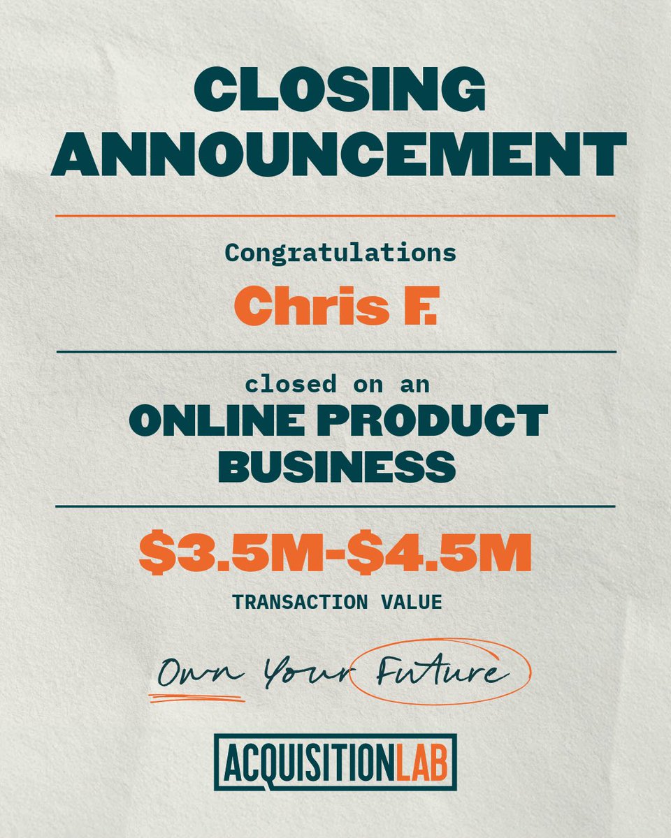 Acquisition_Lab's tweet photo. Chris F. just closed on a recession-resistant online product business. $3.5M to $4.5M transaction, 85% SBA financed, and a clear growth runway ahead. Congrats, Chris! 🎉 https://t.co/RQUk2NEUmI