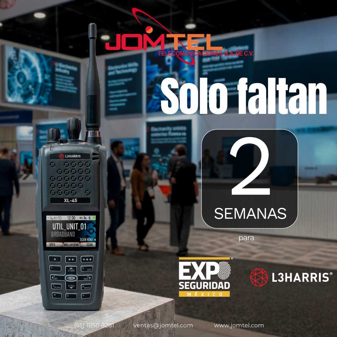 JomtelTelecom's tweet photo. 📡🚨 ¡Cada vez estamos más cerca de EXPO SEGURIDAD MÉXICO! 🚨📡

#JOMTEL #ExpoSeguridad #L3Harris #Radiocomunicación #Telecomunicaciones #Seguridad #Tecnología #ComunicaciónCrítica #Innovación #ExpoSeguridadMéxico https://t.co/ACuebK6wRs