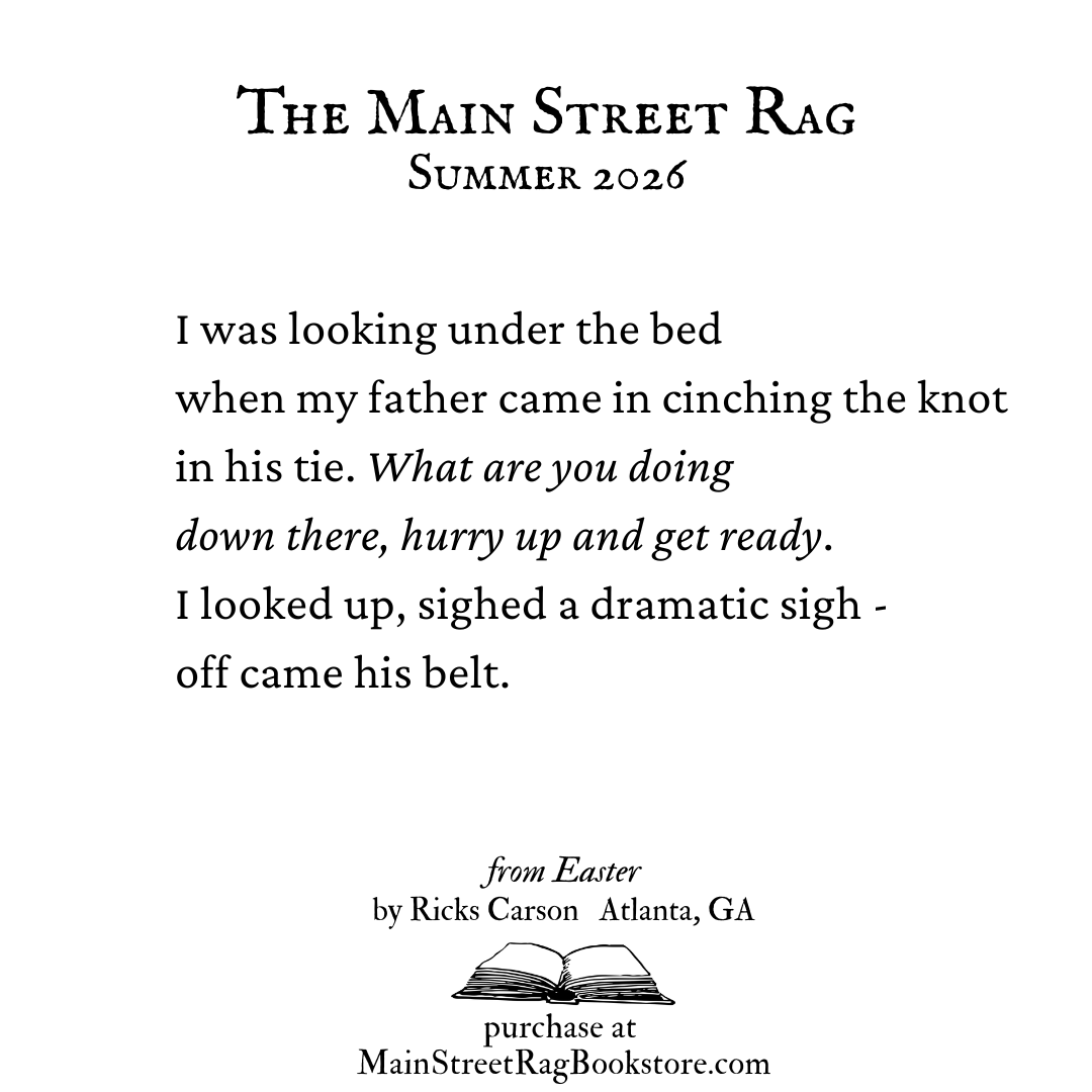 MainStreetRag's tweet photo. The Main Street Rag | Summer 2026 | 
excerpt from "Easter" by Ricks Carson 
Full poem in the issue: https://t.co/mEqfuEq46d https://t.co/OvOBdBjpxA