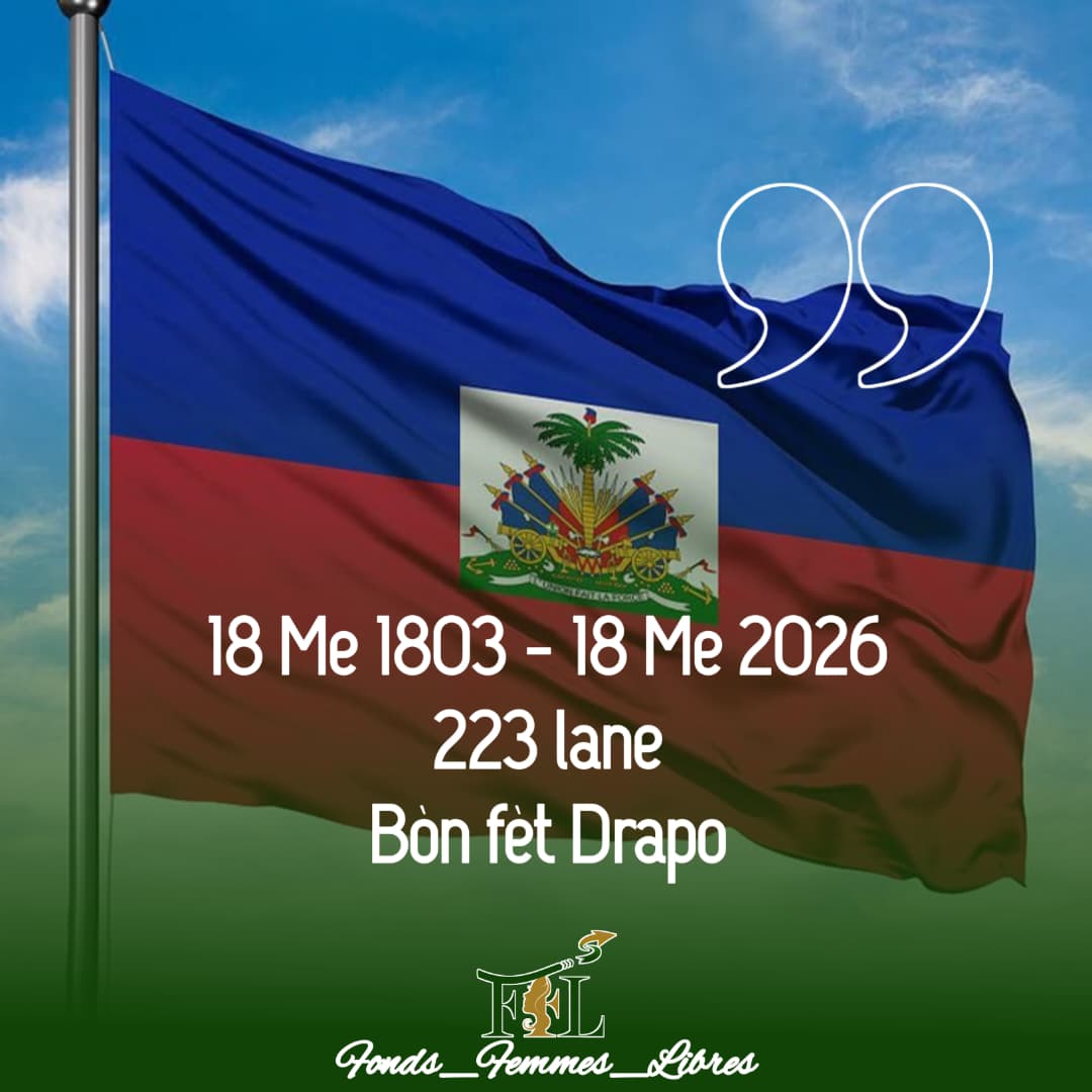 FemmesFonds's tweet photo. 18 Me pa yon senp dat.
Se jou yon pèp nwa te leve kanpe pou di mond lan : nou lib, nou gen diyite. 🇭🇹

Drapo ayisyen an pa sèlman yon senbòl. Li pote san zansèt yo, sakrifis yo, rezistans yo ak espwa yo.

Bòn fèt drapo ak inivèsite ak tout pèp Ayisyen.🇭🇹🇭🇹🇭🇹 https://t.co/86iRVSpzjn
