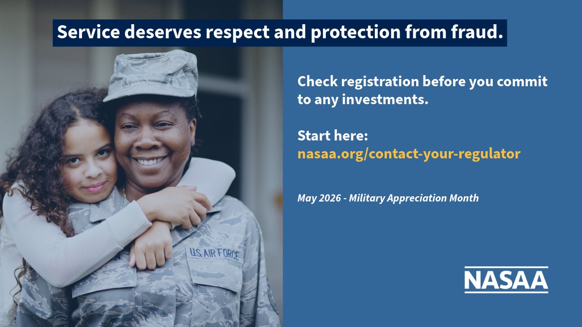 NASAA's tweet photo. May is Military Appreciation Month — a time to honor military members, veterans, and their families. It’s also a reminder to stay alert to investment fraud. Before you invest, verify that the investment and the person offering it are properly registered.
https://t.co/L6XyBBG5vj https://t.co/wC46jV2B2w