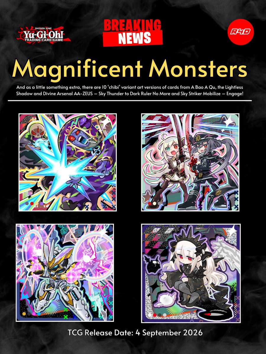 There are 10 'chibi' variant art versions of cards from A Bao A Qu, the Lightless Shadow and Divine Arsenal AA-ZEUS Sky Thunder to Dark Ruler No More and Sky Striker There are 10 'chibi' variant art versions of cards from A Bao A Qu, the Lightless Shadow and Divine Arsenal AA-ZEUS Sky Thunder to Dark Ruler No More and Sky Striker