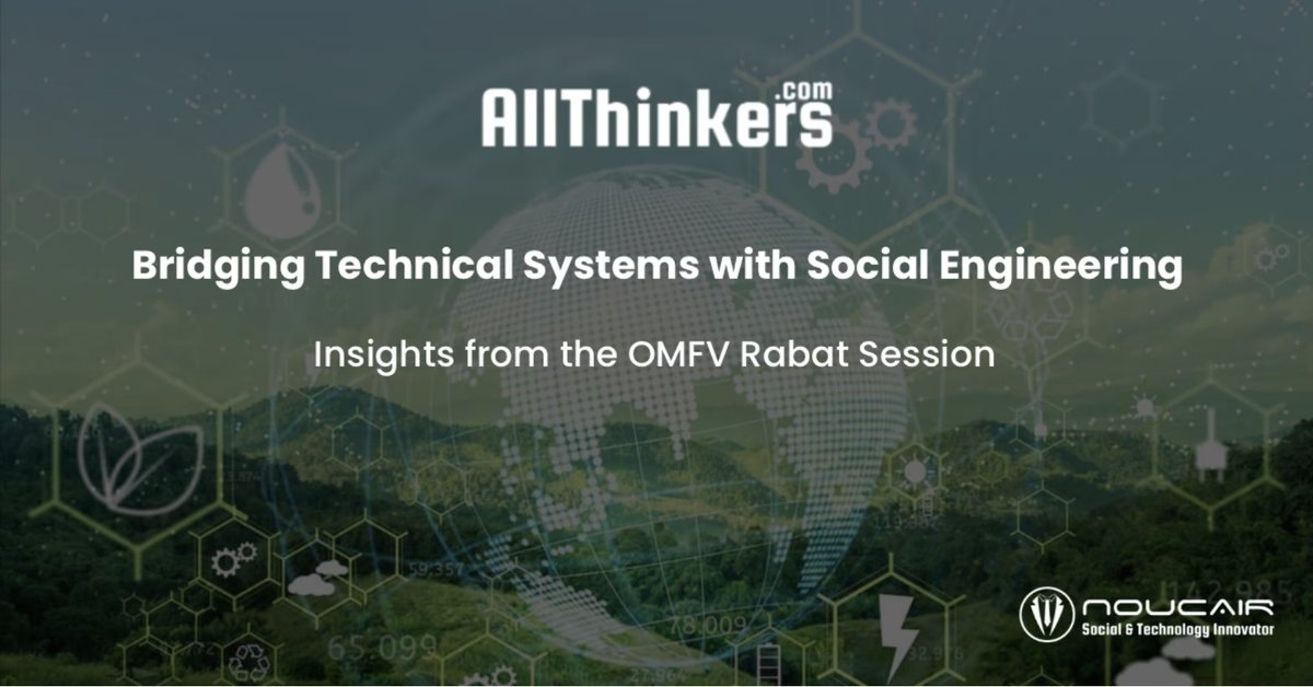AllThinkersHub's tweet photo. How do we bridge technical systems with social engineering?

My analytical report on the OMFV Rabat session breaks down the structural tools needed to rebuild...

Read the full system audit: 👇 https://t.co/rPRAAL2lc9

#SocialInnovation #CollectiveIntelligence #SocioTechnical https://t.co/fNThKuGWF6