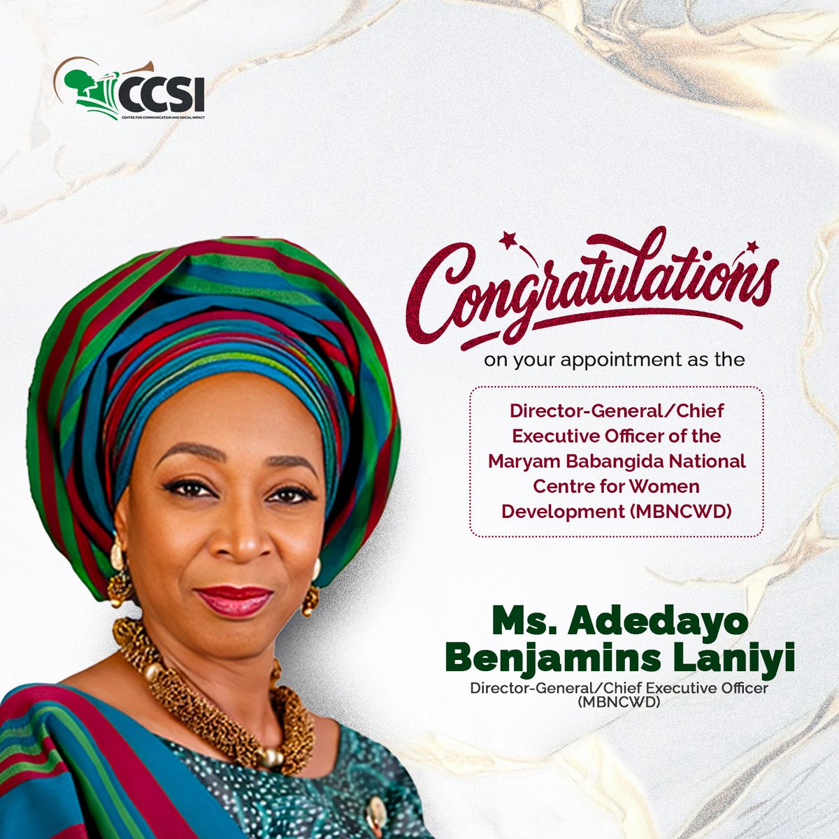 CCSImpact's tweet photo. We extend our warmest congratulations to Ms. Adedayo Benjamins-Laniyi on her well-deserved appointment as the Director-General/Chief Executive Officer of the Maryam Babangida National Centre for Women Development by President Bola Ahmed Tinubu.

This appointment is a testament to her dedication, leadership, and unwavering commitment to the advancement of women and national development. We are confident that her wealth of experience and passion for inclusive progress will bring renewed impact and innovation to the Centre.

At CCSI, we celebrate this remarkable milestone and wish her a successful and impactful tenure as she leads the Centre toward greater achievements in empowering women and strengthening development initiatives across Nigeria.

Congratulations once again, Ma'am. We wish you wisdom, strength, and outstanding success in this new role.
