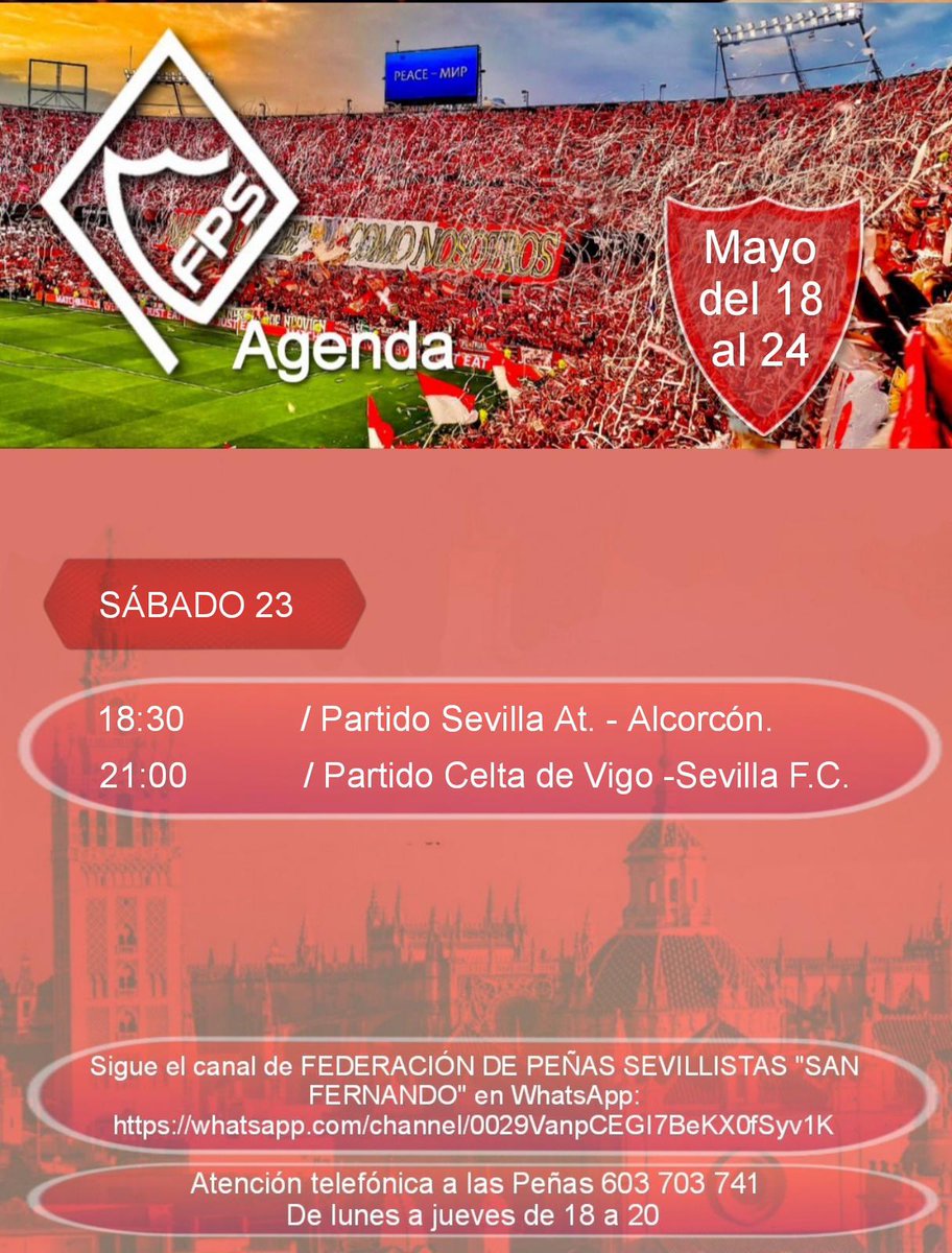 fpsevillistas's tweet photo. 📅 Agenda Semanal | 18 al 24 de mayo
📲 Sigue el canal de la Federación de Peñas Sevillistas “San Fernando” en WhatsApp:
https://t.co/onAwk3mxe1
📞 Atención a peñas: 603 703 741
🕕 Lunes a jueves de 18:00 a 20:00 https://t.co/HiQHpl1VGv