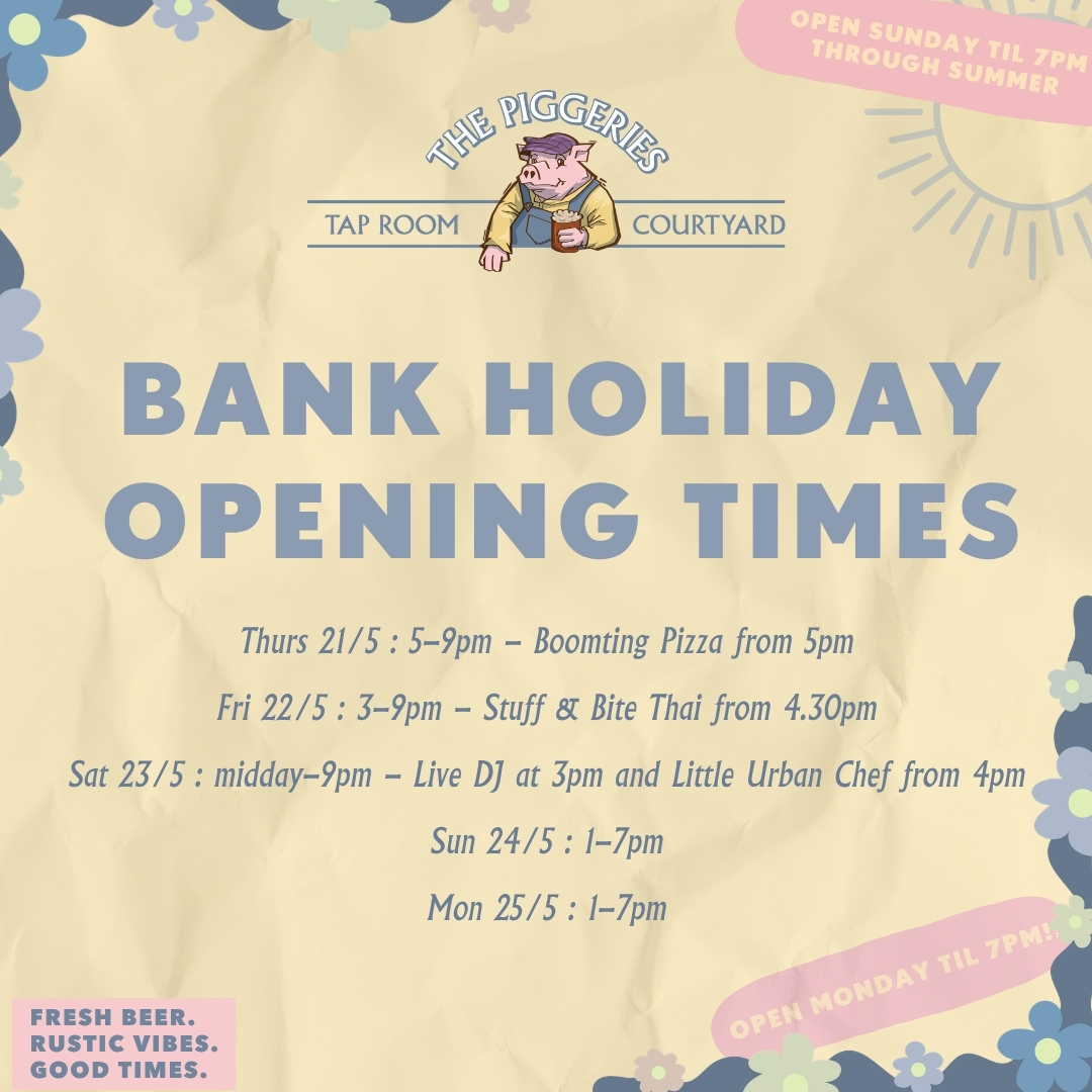 TringBrewery's tweet photo. Bank holiday opening times for The Piggeries Taproom and Courtyard:

Thurs 21st: 5-9
Friday 22nd: 3-9
Saturday 23rd: midday-9
Sunday 24th: 1-7
Monday 25th: 1-7
Tuesday 26th – CLOSED (open as usual from here)

For more info - https://t.co/JAAlSdU07L https://t.co/lD8RaE7jM2